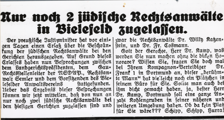 3) „Nur noch 2 jüdische Rechtsanwälte in Bielefeld zugelassen.“ - WNN vom 5. April 1933. Die Presse unterstützt die beruflichen Repressionen gegen Juden lautstark.